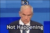 I's not happening .gif
