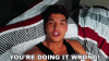 you're doing it wrong.gif