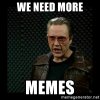we-need-more-memes.jpg